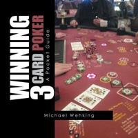 Winning 3 Card Poker: A Pocket Guide