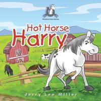 Hot Horse Harry