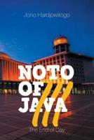 Noto of Java Iii: The End of Day