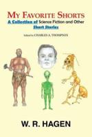 My Favorite Shorts: A Collection of Science Fiction and Other Short Stories