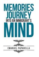 Memories: Journey into an Immigrant'S Mind