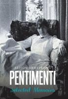 Pentimenti: Selected Memoirs