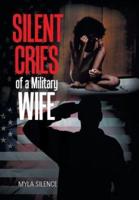 Silent Cries of a Military Wife