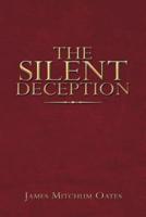 The Silent Deception