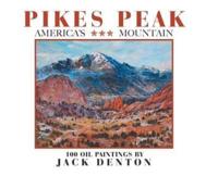 Pikes Peak, America's Mountain