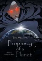 The Prophecy of a Planet: The Meeting