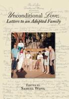 Unconditional Love: Letters to an Adopted Family