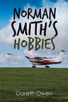 Norman Smith's Hobbies