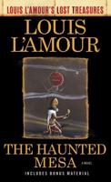 The Haunted Mesa (Louis L'Amour's Lost Treasures)