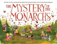 The Mystery of the Monarchs