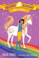 Unicorn Academy #3: Ava and Star. A Stepping Stone Book (TM)