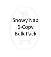 Snowy Nap 6-Copy Bulk Pack With Signed Copies
