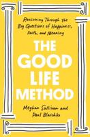 The Good Life Method