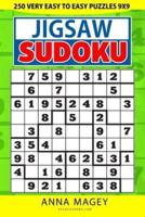 250 Very Easy to Easy Jigsaw Sudoku Puzzles 9X9
