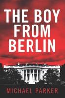 The Boy From Berlin