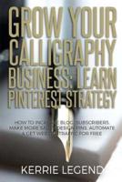Grow Your Calligraphy Business