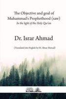 The Objective and Goal of Muhammad's Prophethood (Saw)