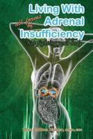 Living With All Forms of Adrenal Insufficiency