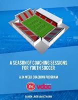 A Season of Coaching Sessions for Youth Soccer
