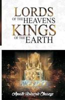 The Lords Of The Heavens Kings Of The Earth