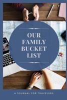 Our Family Bucket List