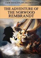 The Adventure of the Norwood Rembrandt - LARGE PRINT