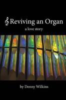 Reviving an Organ