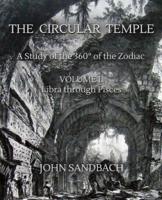 The Circular Temple Volume II