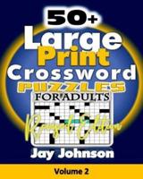 50+ Large Print Crossword Puzzles for Adults-Revised Edition