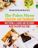 The Paleo Meno Lifestyle and Cookbook