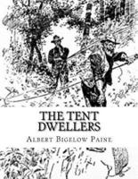 The Tent Dwellers