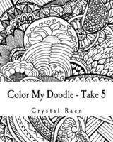 Color My Doodle - Take 5