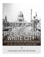 The Black and White City