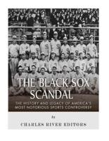 The Black Sox Scandal