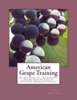 American Grape Training