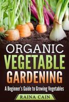 Organic Vegetable Gardening