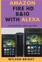 Amazon Fire Tablet HD 8 & 10 With Alexa