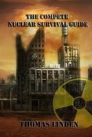 The Complete Nuclear Survival Guide