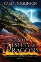 A Bond of Destiny and Dragons