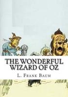 The Wonderful Wizard of Oz