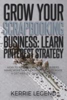 Grow Your Scrapbooking Business
