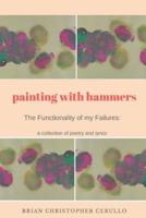 Painting With Hammers