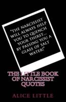 The Little Book of Narcissist Quotes
