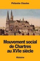 Mouvement Social De Chartres Au XVIe Siècle
