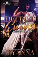 Defined by My Curves