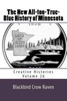 The New All-Too-True-Blue History of Minnesota