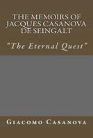 The Memoirs of Jacques Casanova De Seingalt