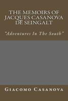 The Memoirs of Jacques Casanova De Seingalt
