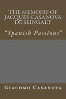 The Memoirs of Jacques Casanova De Seingalt