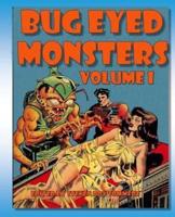 Bug Eyed Monsters Volume I